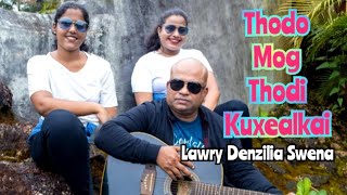 New konkani video song THODO MOG THODI KHUXEALKAI  by DENZILIA MENEZES,SWENA VAZ \u0026 LAWRY TRAVASSO