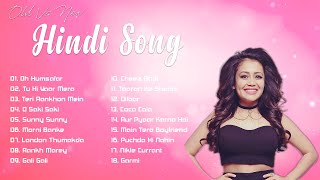 Neha Kakkar New Songs 2021 | Neha Kakkar All Songs | Neha Kakkar 2021 | Hindi Songs