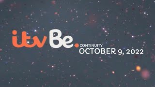 ITV Be. Continuity - October 9 2022 (RTVC Vol.344)