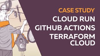 Google Cloud Run with CI/CD via Terraform Cloud and GitHub actions: Claimora Case Study