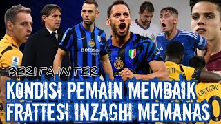 FRATTESI INZAGHI MEMANAS 🧿 HAKAN SIAP 🧿 KELEMAHAN INTER  🧿 RICCI MASUK 🧿 PIO ESPOSITO 🧿 BERITA INTER