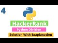 4 : Python Division in Python3 | Hackerrank Python Solutions