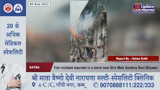 Fire incident reported in a store near Shri Mata Vaishno Devi Bhawan