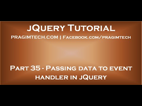 Passing data to event handler in jQuery Passing data to event handler in jQuery