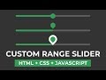 Custom Range Slider 2 - HTML + CSS + JS
