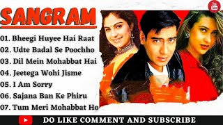 Sangraam Movie All Songs | Ajay Devgan & Karisma Kapoor| Bollywood Song Jukebox | ALL HITS