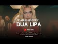 Dua Lipa Boyfriends List / Dating History (2013 - 2020)