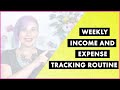 My Weekly Income and Expense Tracking Routine for Small Businesses