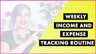 My Weekly Income and Expense Tracking Routine for Small Businesses