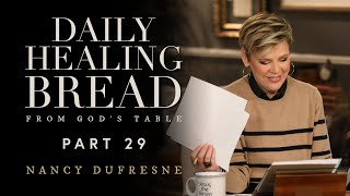 734 | Daily Healing Bread, Part 29