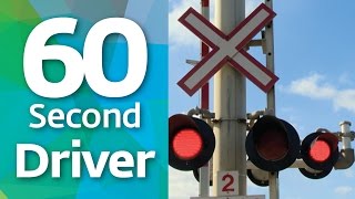 60 Second Driver - Railway Crossing