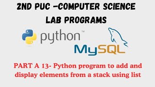 PART.A-13- Python program to add and display elements from a stack using list #ncert #ncertcomputer