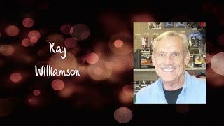 Ray Williamson Video Tribute