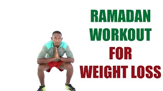 20 Minute Ramadan Workout for Weight Loss/ Lose Weight During Ramadan