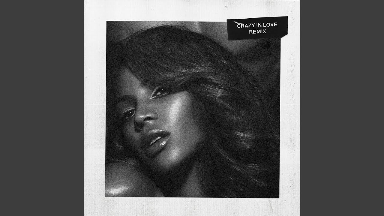 Beyoncé - Crazy In Love (2014 Remix) Beyoncé - Crazy In Love (2014 Remix)