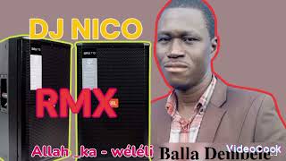 DJ NICO BALLA DEMBELE MIX 2024