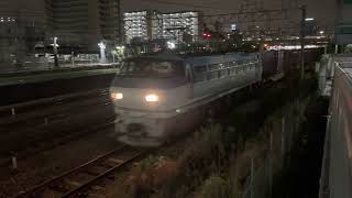 2023.5/28(日)東淀川駅🚉0:18＊66レ＊吹A6＊EF66 127タンク多め