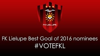 #FKLTV #VOTEFKL 2016 Best Goal