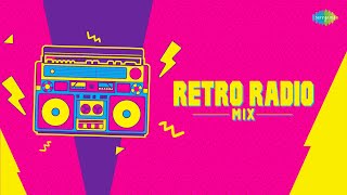 Retro Radio Remix | Popular Hindi Old Songs | Taki Oh Taki | Tune O Rangeele | Kanchi Re Kanchi