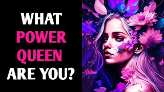 WHAT POWER QUEEN ARE YOU? Personality Test Quiz - 1 Million Tests