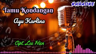 Tamu Kondangan // Ayu Karlina // Karaoke