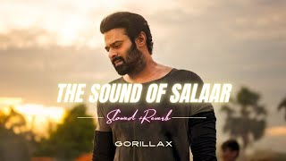 THE SOUND OF SALAAR - Ravi Basrur |Perfectly Slowed |GORILLAX