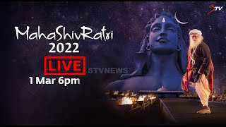 ஈஷா மகாசிவராத்திரி 2022 | Maha Shivaratri 2022 | Live from Isha Yoga Center | Sadhguru | Tamil  |STV