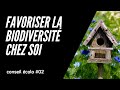 FAVORISER LA BIODIVERSITÉ CHEZ SOI