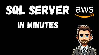 The Fastest Way to Get SQL Server Running on AWS