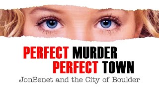 Perfect Murder, Perfect Town: JonBenét and the City of Boulder - Lifetime TV Movie