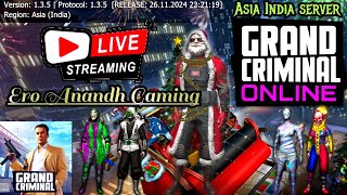 🔴Ero Anandh Gaming | Live Stream In | Grand Criminal Online sandbox Daily Missions Playing