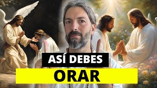 ¿Cómo Debo ORAR para que DIOS me Escuche? Ten en cuenta esto