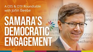 John Beebe on Samara Canada's Partnership on Democratic Engagement