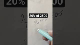 What is 20% of 2500 #shorts #ytshorts #percentage