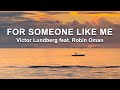 FOR SOMEONE LIKE ME with on-screen lyrics - Robin Oman