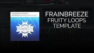 Progressive Trance & Big Room FL Studio Template (Armada Music Style)