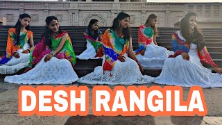 DESH RANGILA || 15 AUGUST - INDEPENDENCE DAY SPECIAL || ANURADHA JHA CHOREOGRAPHY
