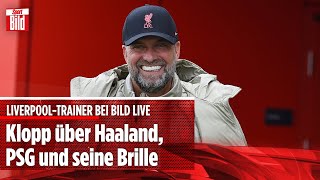 Klopp im BILD-Interview über Haaland, PSG und die Bundesliga