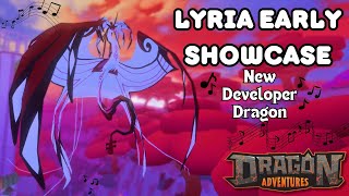 Lyria Early Showcase! New Developer Bundle Dragon [Dragon Adventures]