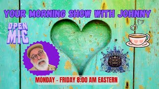 Your Morning Show with Johnny Jan 28, 2025