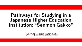 Senmon Gakko /Pathways to a Higher Education Institution1