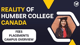 5 Reasons to Choose Humber College, Canada | LeapScholar Ft. @TaniaHemdev