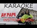 Karaoke | Sama blake - Ay Papi Ft Rameet Sandhu | BEST HQ INSTRUMENTAL