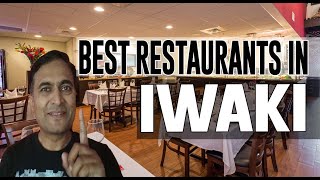 Best Restaurants and Places to Eat in Iwaki, Japan