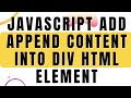 javascript add append content into div html element