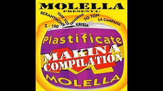 MAKINA COMPILATION - MIXED BY MOLELLA