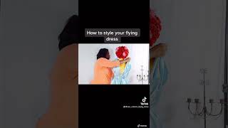 How to style flying dress / universal dress