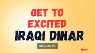 Iraqi dinar 🔥 epic surprise confident guess today tomorrow IQD