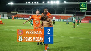 Highlights Persiraja 2-1 PSMS Medan | Persiraja Tutup Paruh Musim dengan Manis