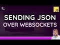 Sending JSON over WebSockets - JavaScript Tutorial